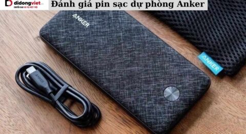 đánh giá pin dự phòng Anker