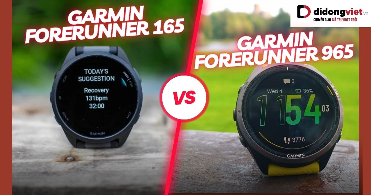 So sánh Garmin Forerunner 165 và 965: Đâu là lựa chọn phù hợp?