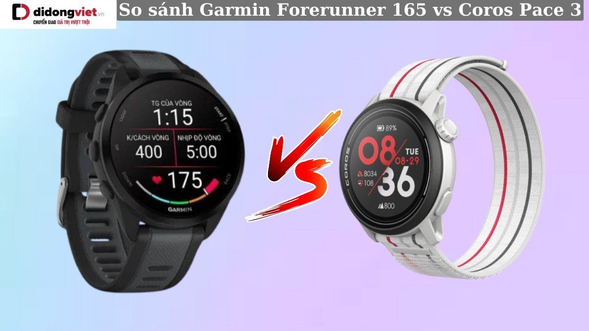 So sánh Garmin Forerunner 165 và Coros Pace 3: Mua đồng hồ nào phù hợp?