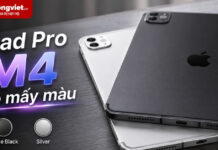 iPad Pro M4 có mấy màu? Nên mua màu nào đẹp nhất ipad pro m4 có mấy màu