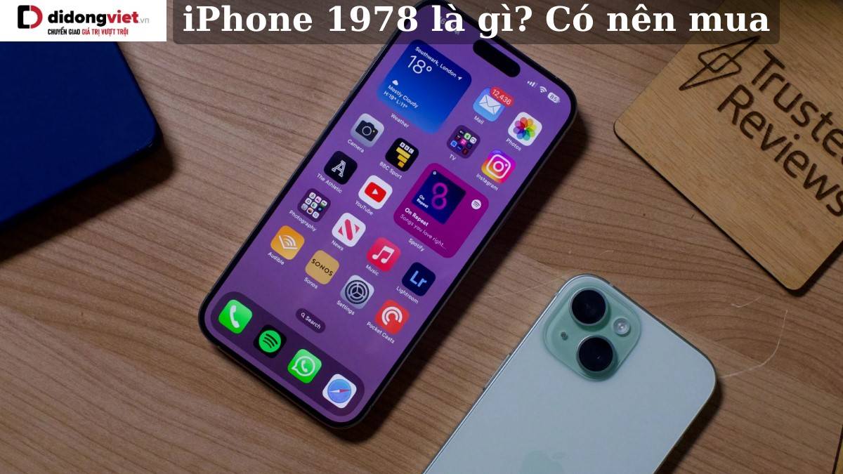 iPhone 1978: Mọi thông tin quý khách cần biết