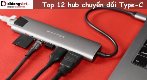 Top 12 hub chuyển đổi Type-C