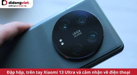 trên tay xiaomi 13 ultra