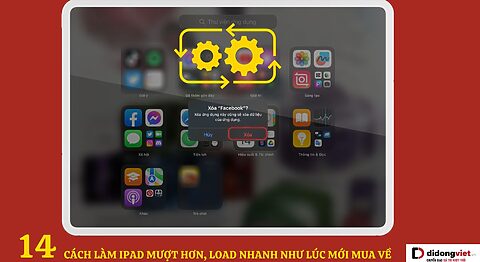 Cách làm iPad mượt hơn
