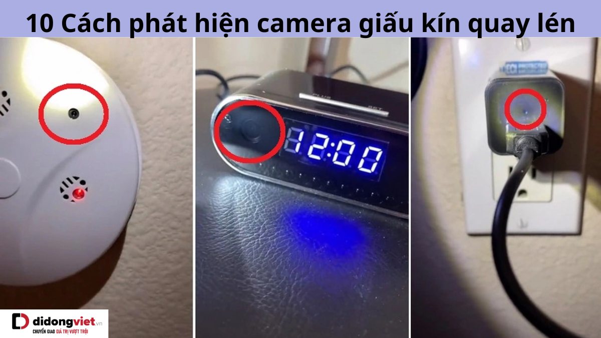 10 cách phát hiện camera quay lén ẩn tại khách sạn, nhà nghỉ