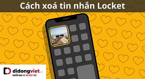 cách xoá tin nhắn locket