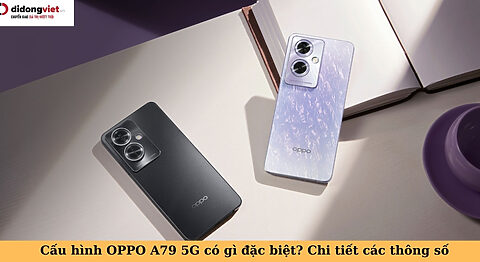 cấu hình oppo a79 5g