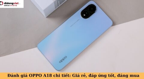 đánh giá oppo a18