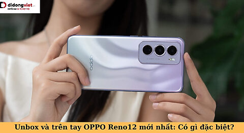 trên tay oppo reno12