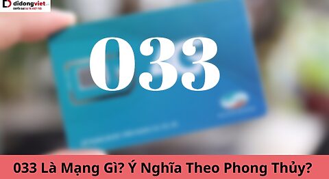 033 là mạng gì