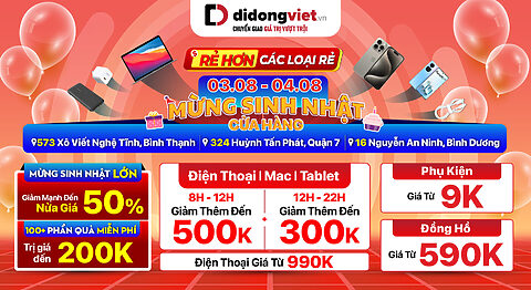Mừng sinh nhật 573 Xô Viết Nghệ Tĩnh, 324 Huỳnh Tấn Phát và 16 Nguyễn An Ninh. Điện thoại | Tablet | Mac giảm thêm đến 500K. Phụ kiện giảm đến 80%. Cam kết RẺ HƠN CÁC LOẠI RẺ.