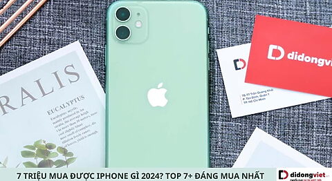 7 triệu mua được iPhone gì