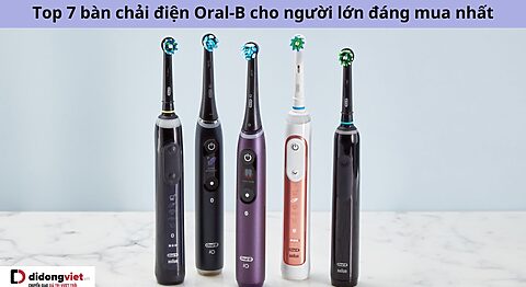 bàn chải điện Oral-B cho người lớn