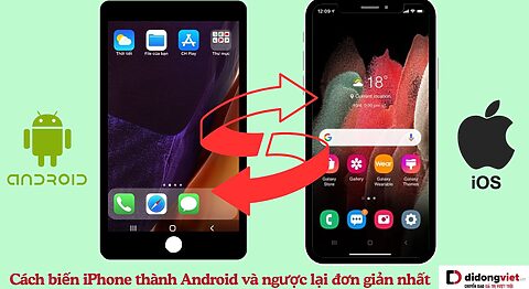 Cách biến iPhone thành Android