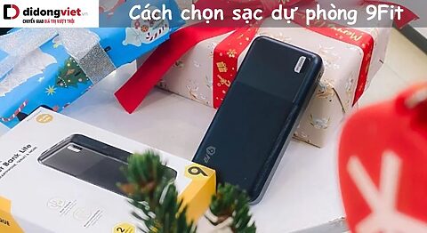 cách chọn sạc dự phòng 9fit