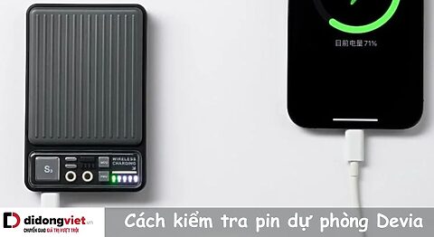 Cách kiểm tra pin dự phòng Devia chính hãng khi mua hàng
