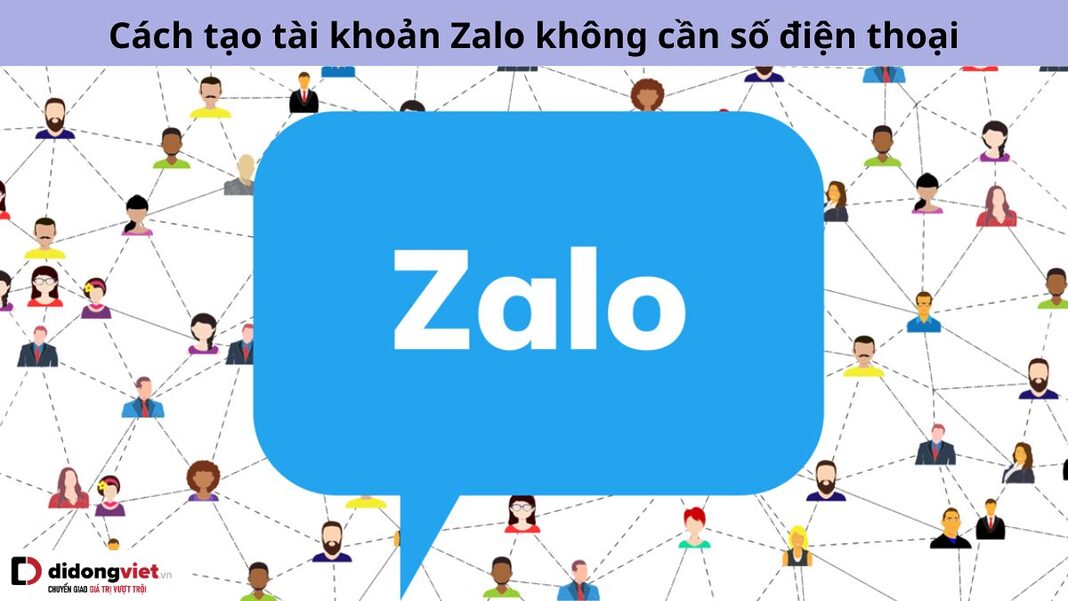 cách tạo Zalo không cần số điện thoại