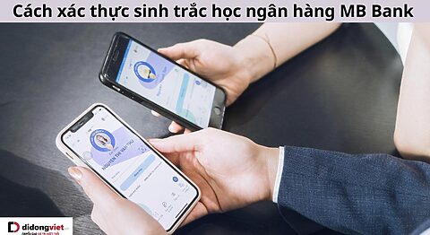 cách xác thực sinh trắc học MB Bank