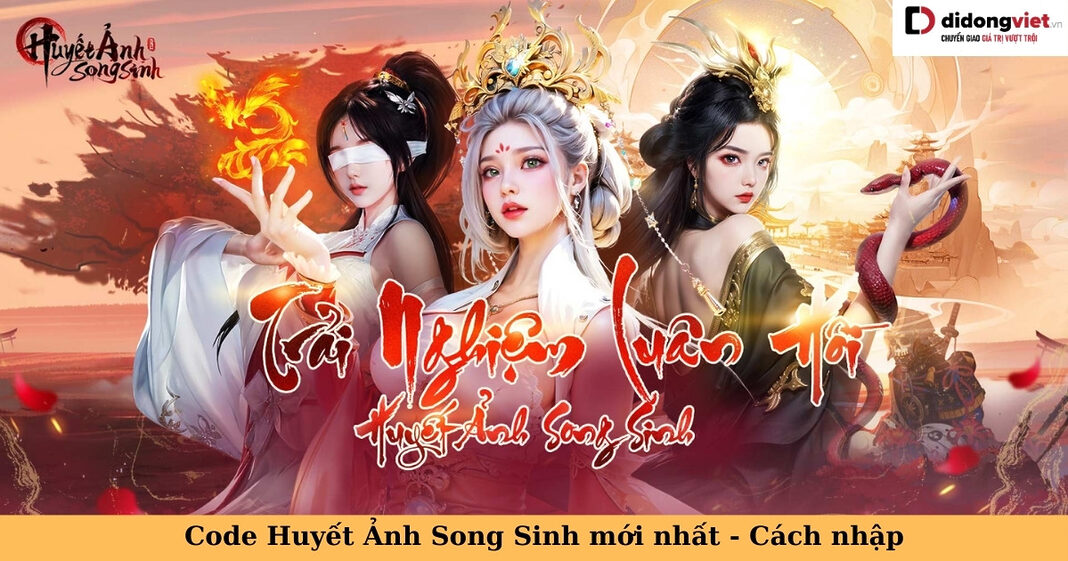 code Huyết Ảnh Song Sinh