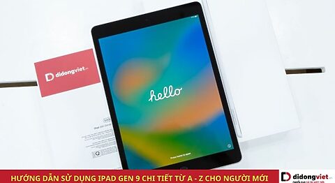 Hướng dẫn sử dụng iPad Gen 9