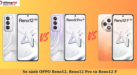 so sánh oppo reno12 series