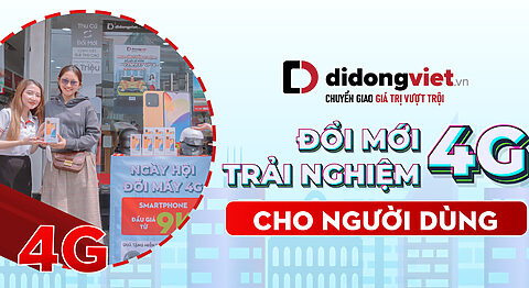 Di Động Việt tiếp tục lộ trình hỗ trợ người dân đổi điện thoại 4G