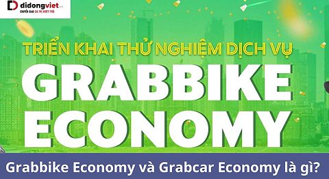 Grabbike Economy và Grabcar Economy là gì? Hướng dẫn đăng ký để có giá tốt Grab Economy là gì