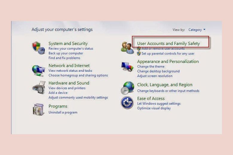 Chọn mục "User Accounts and Family Safety"