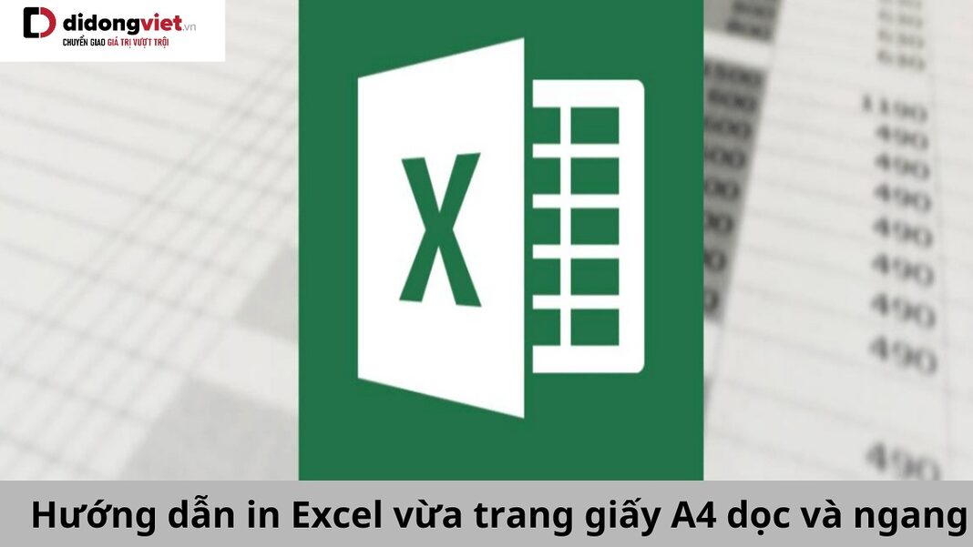 cách in excel vừa trang giấy A4