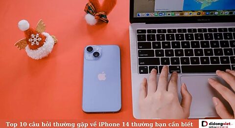 Câu hỏi thường gặp về iPhone 14