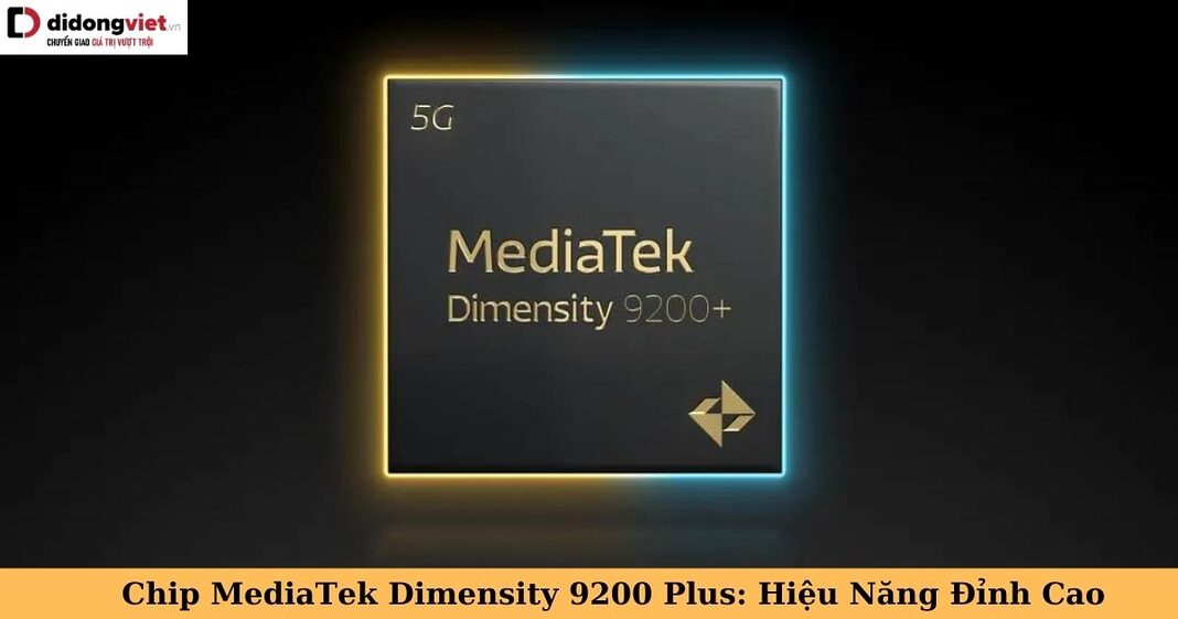 chip mediatek dimensity 9200 plus