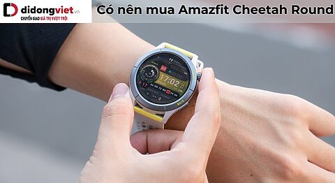 Có nên mua Amazfit Cheetah Round