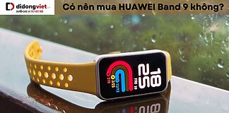 có nên mua HUAWEI Band 9