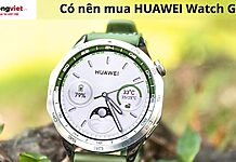 có nên mua HUAWEI Watch GT4