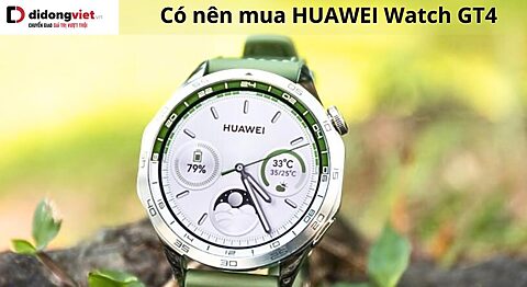 Giải đáp thắc mắc có nên mua đồng hồ HUAWEI Watch GT4 không? có nên mua HUAWEI Watch GT4