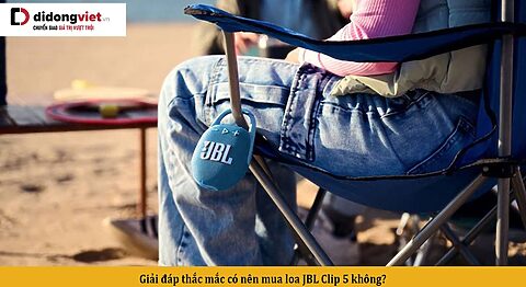 Giải đáp thắc mắc có nên mua loa JBL Clip 5 không?