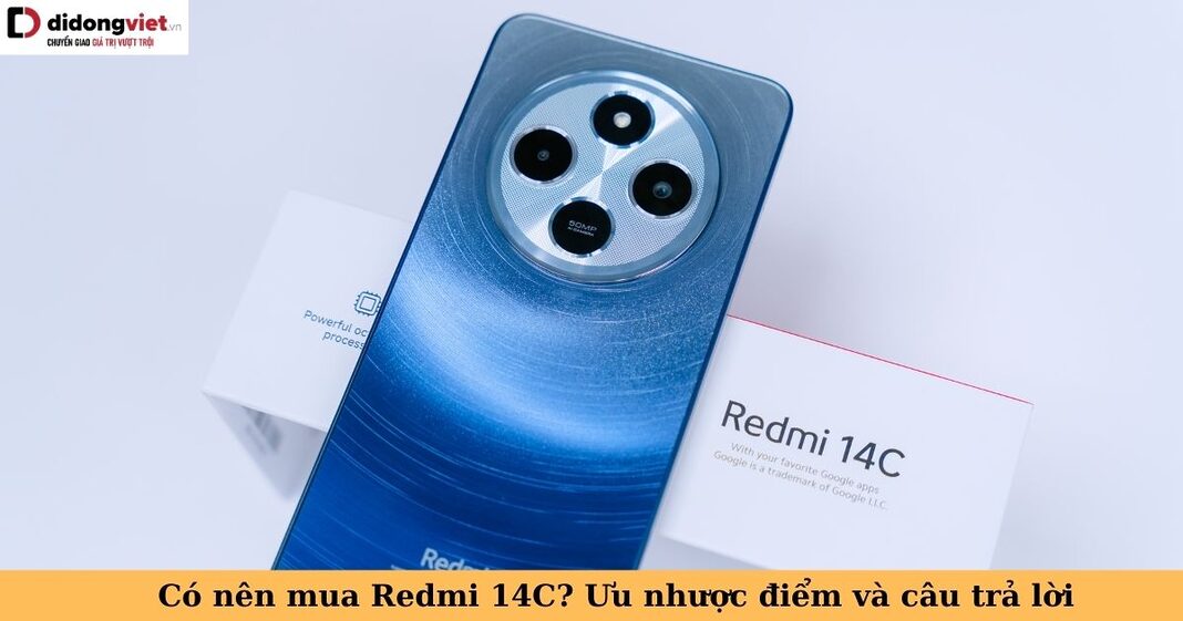 có nên mua redmi 14c