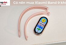 Có nên mua Xiaomi Band 9