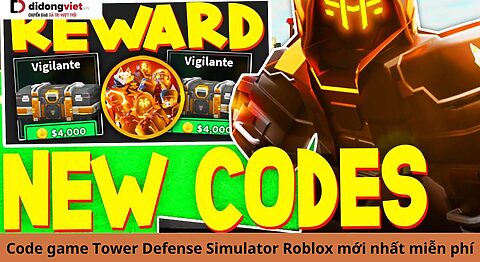 Code game Tower Defense Simulator Roblox mới nhất miễn phí – Hướng dẫn nhập code chi tiết code Tower Defense Simulator