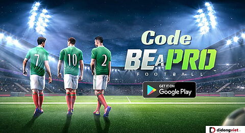 Code game Be A Pro Football mới nhất miễn phí – Hướng dẫn nhập code chi tiết code Be A Pro Football