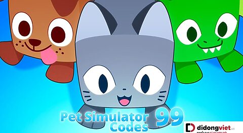 Code game Pet Simulator 99 Roblox mới nhất miễn phí – Hướng dẫn nhập code chi tiết