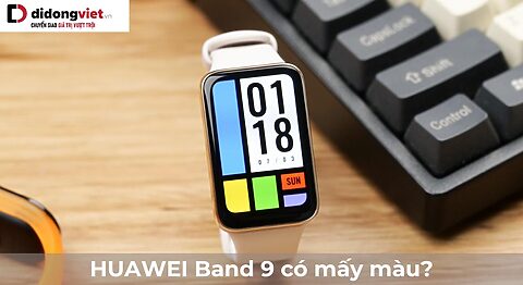 HUAWEI Band 9 có mấy màu