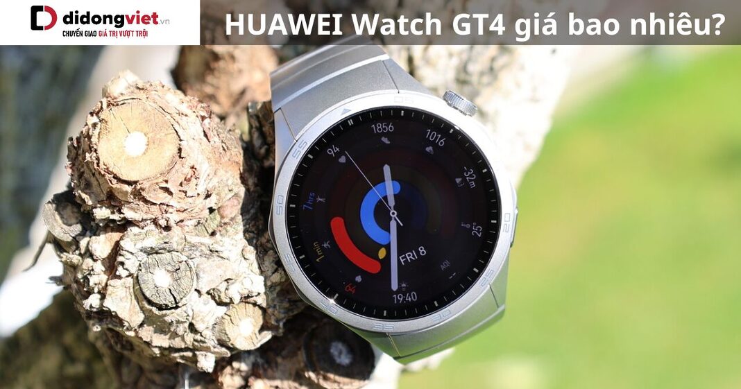 HUAWEI Watch GT4 giá bao nhiêu