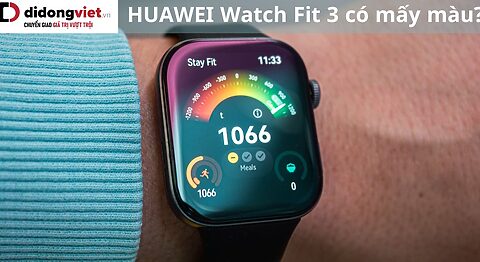 HUAWEI Watch Fit 3 có mấy màu