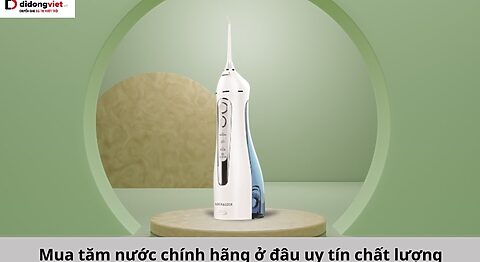 Mua tăm nước chính hãng ở đâu uy tín chất lượng nhất? Mua tăm nước ở đâu
