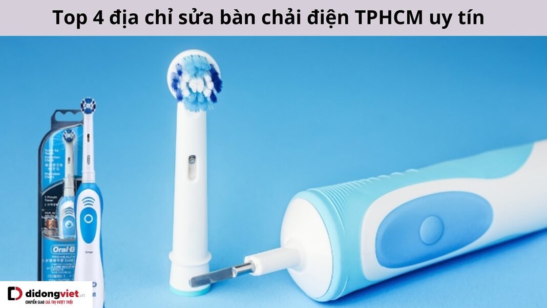 sửa bàn chải điện tphcm