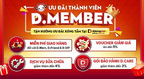D.Member – Mua Sắm Vượt Trội – Ngập Tràn Ưu Đãi Tại Di Động Việt