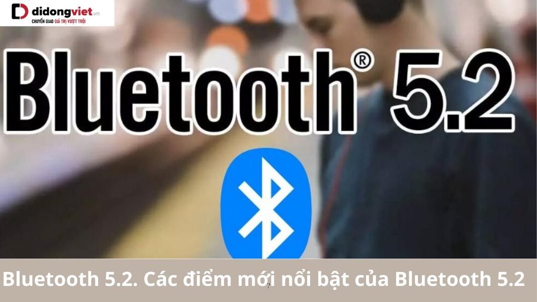 bluetooth 5.2