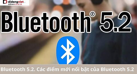 bluetooth 5.2