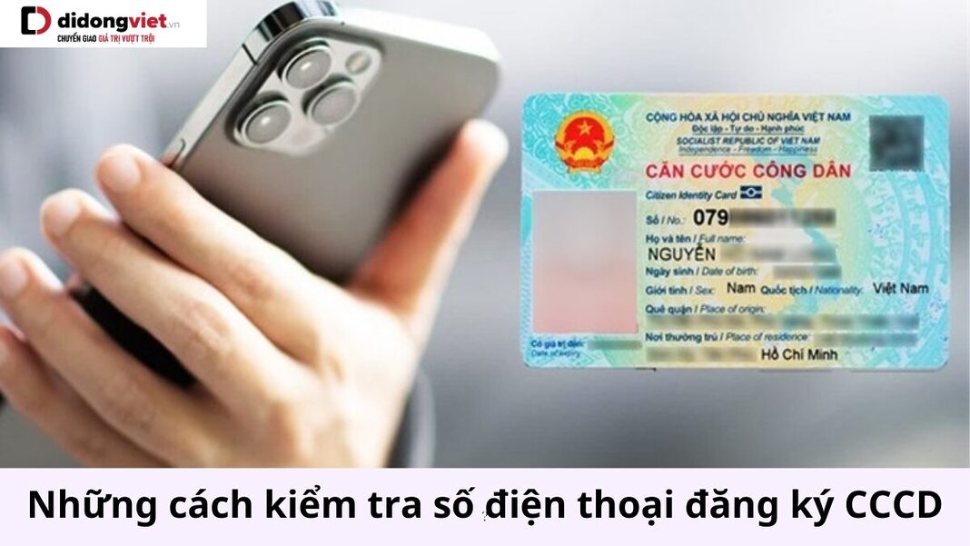 cách kiểm tra số điện thoại đăng ký CCCD